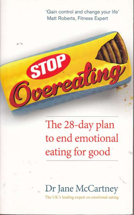 STOP OVEREATING THE 28 DAY PLAN TO END SECONDHAND - MCCARTNEY,J