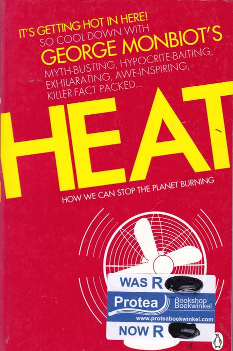 HEAT HOW WE CAN STOP THE PLANET BURNING SECONDHAND - MONBIOT,G