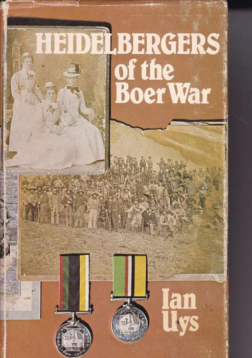 HEIDELBERGERS OF THE BOER WAR SECONDHAND - UYS,I