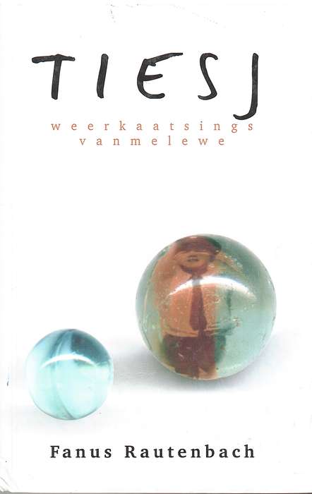 TIESJ WEERKAATSING VAMELEWE SECONDHAND - RAUTENBACH,F
