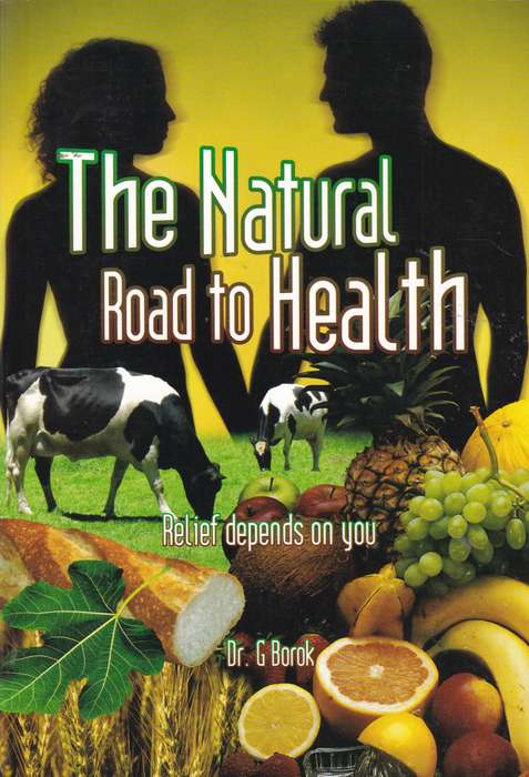 NATURAL ROAD TO HEALTH SECONDHAND - BOROK,G