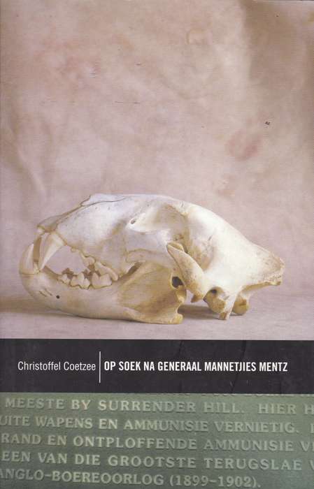 OP SOEK NA GENL MANNETJIES MENTZ SECONDHAND - COETZEE,C