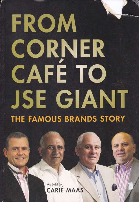 FROM CORNER CAFE TO JSE GIANT BRAND STO SECONDHAND - MAAS,C