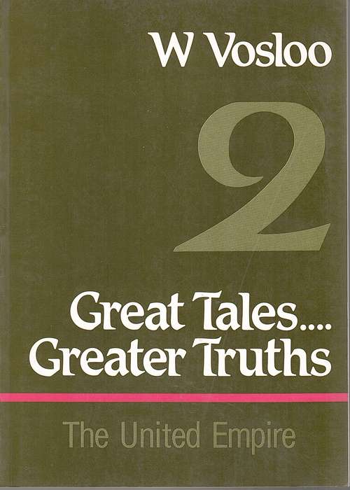 GREAT TALES TWO GREATER TRUTHS UNITED EMPI SECONDHAND - VOSLOO,W
