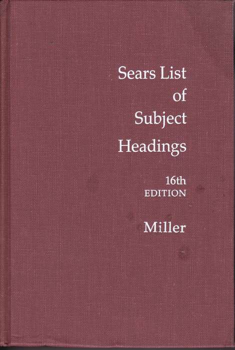 SEARS LIST OF SUBJECT HEADINGS SECONDHAND - MILLER,J