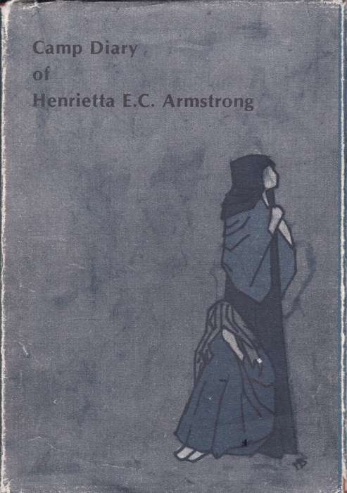 CAMP DIARY HENRIETTA EC ARMSTRONG SECONDHAND - VANRENSBURG,T