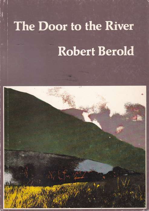 DOOR TO THE RIVER SECONDHAND - BEROLD,R