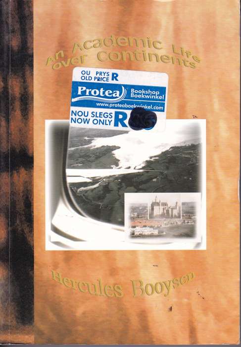 ACADEMIC LIFE OVER CONTINENTS REFLECTION SECONDHAND - BOOYSEN,H