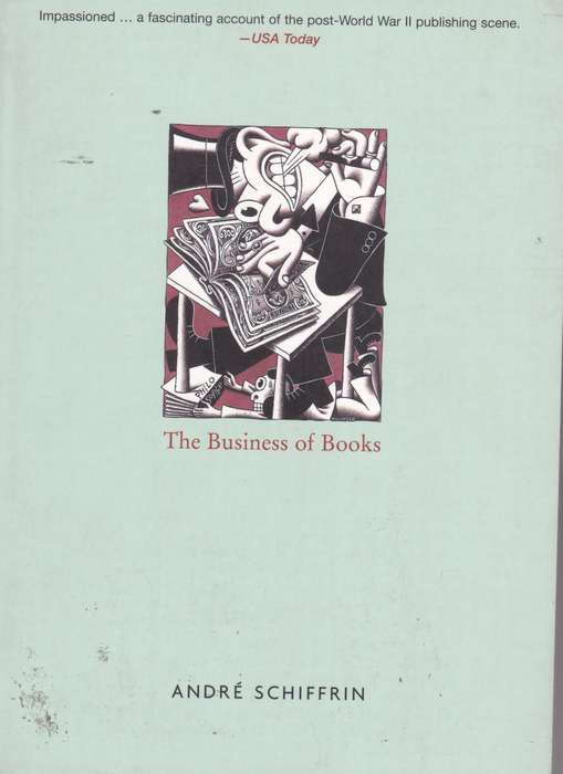BUSINESS OF BOOKS SECONDHAND - SCHIFFRIN,A - BFN9781859843628.U1