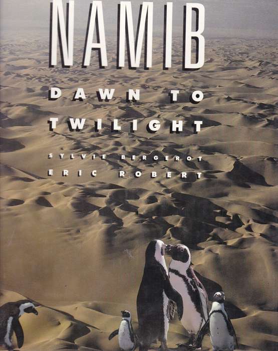 NAMIB DAWN TO TWILIGHT SECONDHAND - BERGEROT-ROBERT