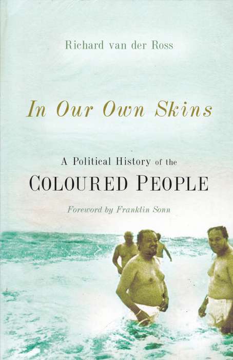 IN OUR OWN SKINS HIST OF COLOURED PPL SECONDHAND - VANDERROSS,RE