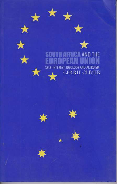 SA & EU SELF INTEREST IDEOLOGY & SECONDHAND - OLIVIER,G