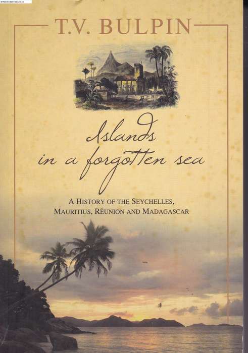 ISLANDS IN A FORGOTTEN SEA SECONDHAND - BULPIN,T