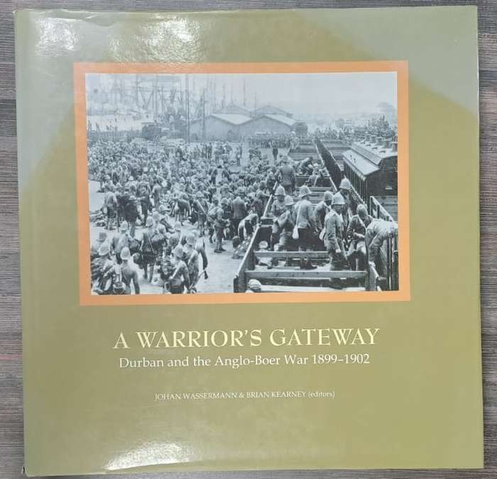 WARRIORS GATEWAY DURBAN & ANGLO BOER WA SECONDHAND - KEARNEY,B