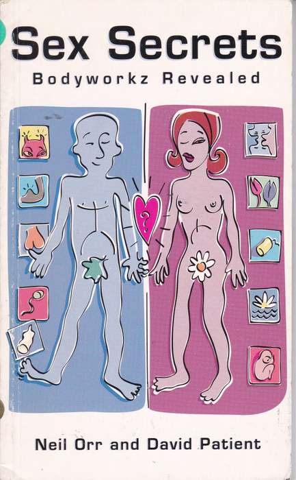 SEX SECRETS BODYWORKZ REVEALED SECONDHAND - ORR,N - BFN9781919930916.U1