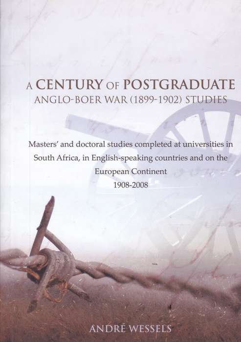 CENTURY POSTGRADUATE ANGLO BOER WAR STUD SECONDHAND - WESSELS,A
