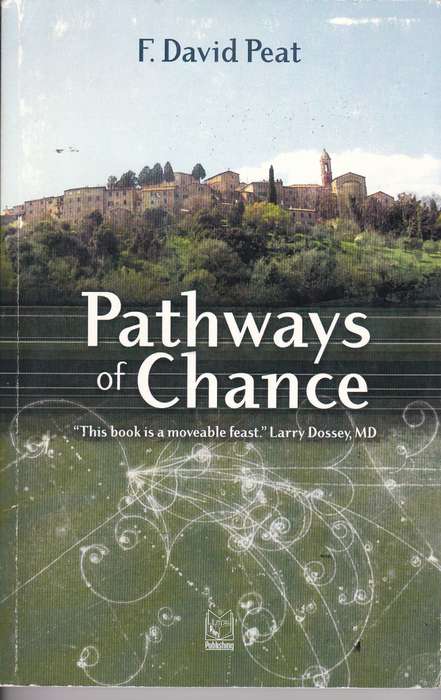 PATHWAYS OF CHANCE SECONDHAND - PEAT,F