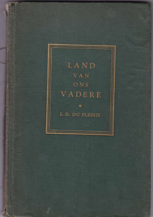 Land van Ons Vadere - ID Du Plessis