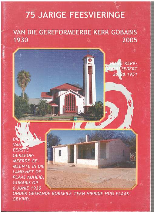 GEREFORMEERDE KERK 75JARIGE FEESVIERINGE - GOBABIS