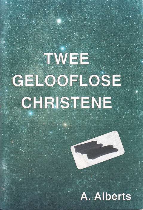 TWO GELOOFLOSE CHRISTENE SECOND HAND - ALBERTS,A