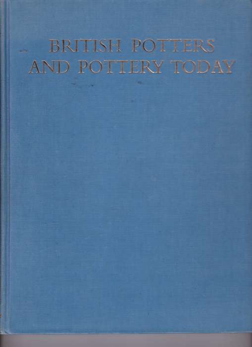 BRITISH POTTERS & POTTERY TODAY - BUNT,CEG
