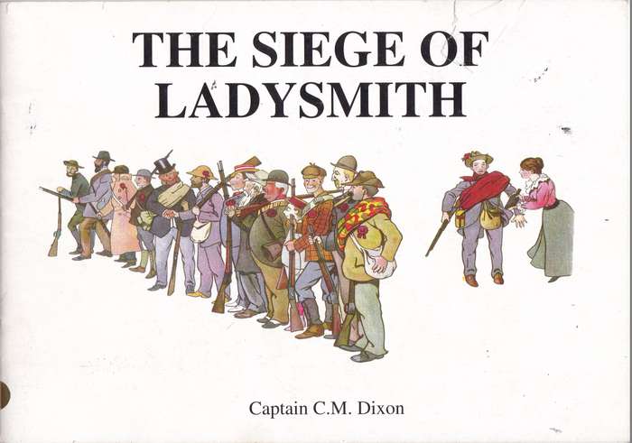 SIEGE OF LADYSMITH SECONDHAND - DIXON,CM