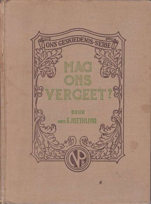 ONS GESK MAG ONS VERGEET SECONDHAND - NEETHLING,E
