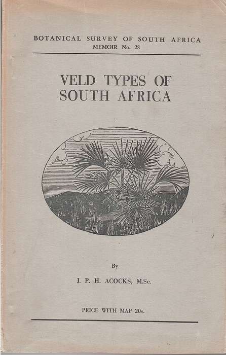VELD TYPES OF SOUTH AFRICA BOTANICAL SECONDHAND - ACOCKS,JPH