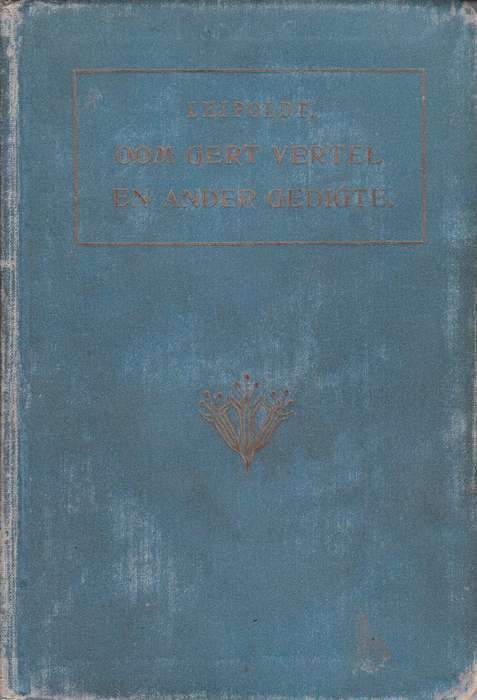 Oom Gert Vertel en Ander Gedigte SECONDHAND - C. Louis Leipoldt