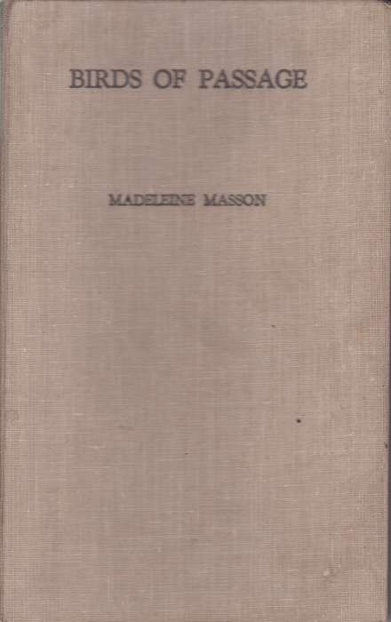 Birds of Passage - Madeleine Masson
