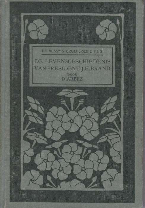 DE LEVENSGESCHIEDENIS VAN PRES JH BRAND - DARBEZ
