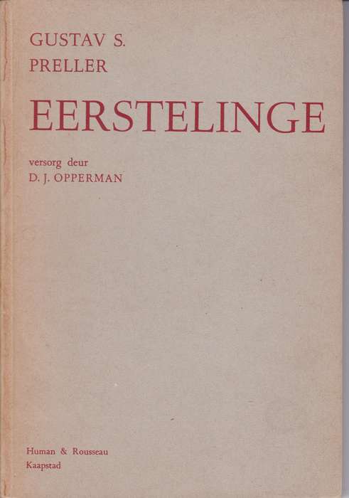 Eeerstelinge - Gustav S. Preller (Versorg d