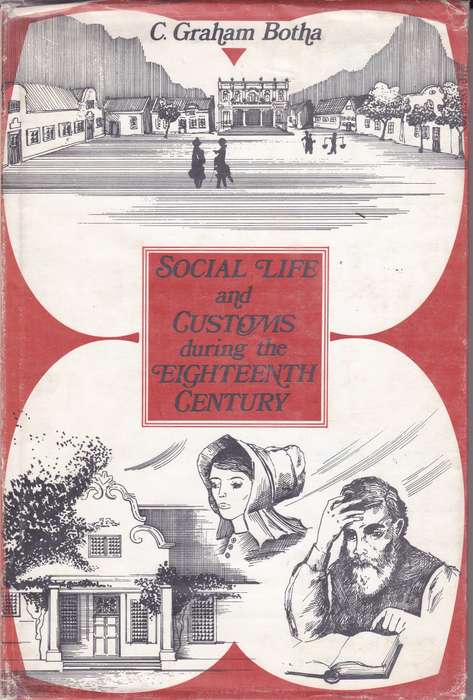 SOCIAL LIFE & CUSTOMS 1EIGTH CENTURY SECONDHAND - BOTHA,SG