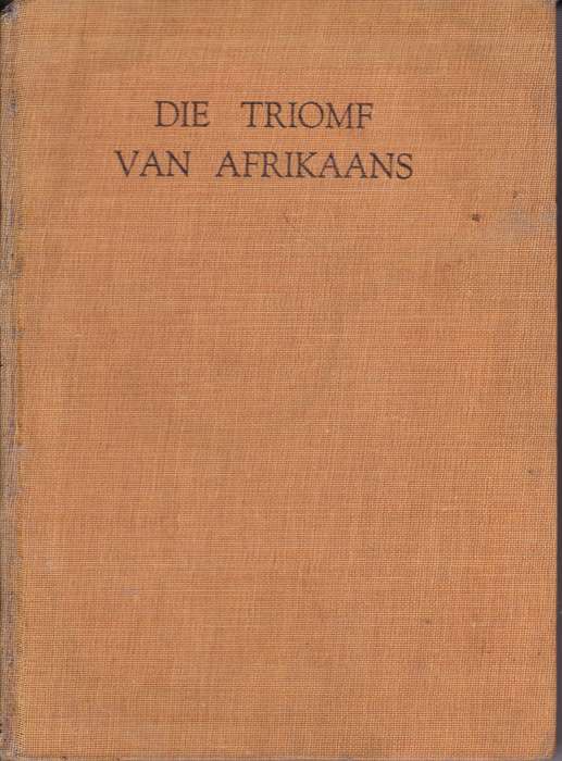 TRIOMF VAN AFRIKAANS - PIENAAR,EC