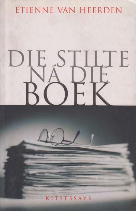 STILTE NA DIE BOEK SECONDHAND - VANHEERDEN,E
