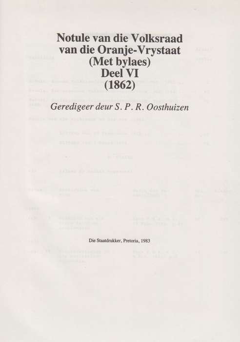 Suid-Afrikaanse Argiefstukke Oranje-Vrystaat No. 6 / South African A - Oosthuizen, S. P. R. (ed)