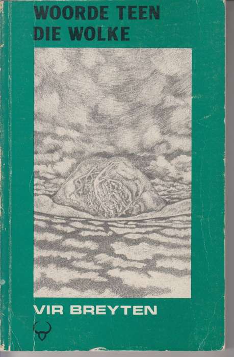 Woorde Teen die Wolke. Vir Breyten - Verskeie