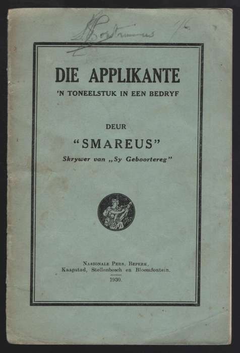 Die Applikante: 'n Toneelstuk in Een Bedryf - Smareus