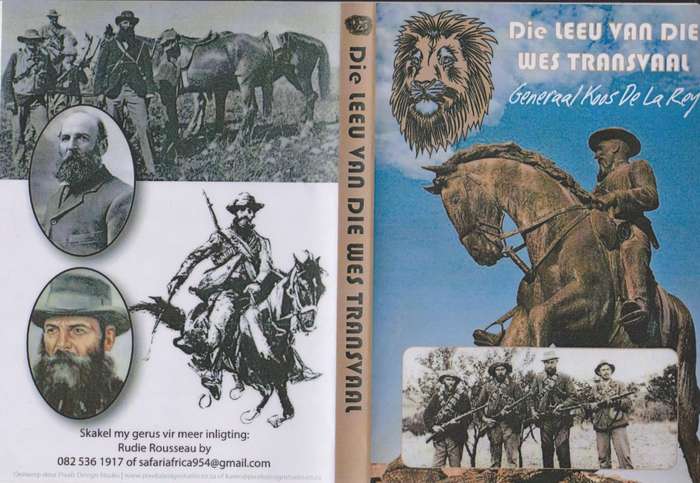 Die Leeu van Wes-Transvaal: Generaal Koos De La Rey. DVD - Rousseau, Rudie
