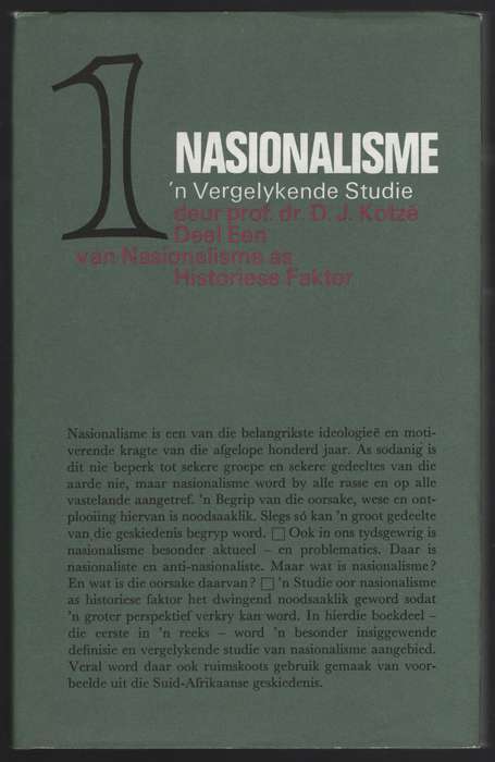 Nasionalisme: 'n Vergelykende Studie. Deel Een van Nasionalisme as H - KotzÃ©, D. J.