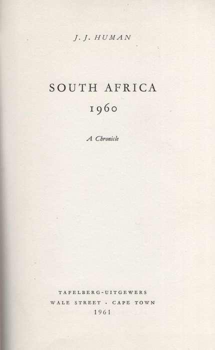 SOUTH AFRICA 1960 A CHRONICLE SECONDHAND - HUMAN,JJ
