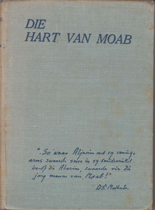 Die Hart van Moab - Malherbe, D. F.