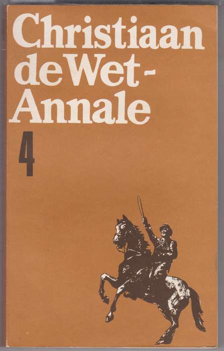 CHRISTIAAN DE WET ANNALE 4 - DEWET,C