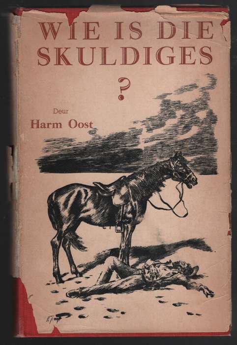 Wie is die Skuldiges? - Oost, Harm - HTFX1131