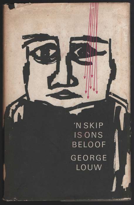 n Skip is Ons Beloof - Louw, George - HTFX1179
