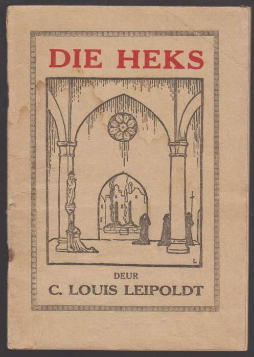 Die Heks - Leipoldt, C. Louis