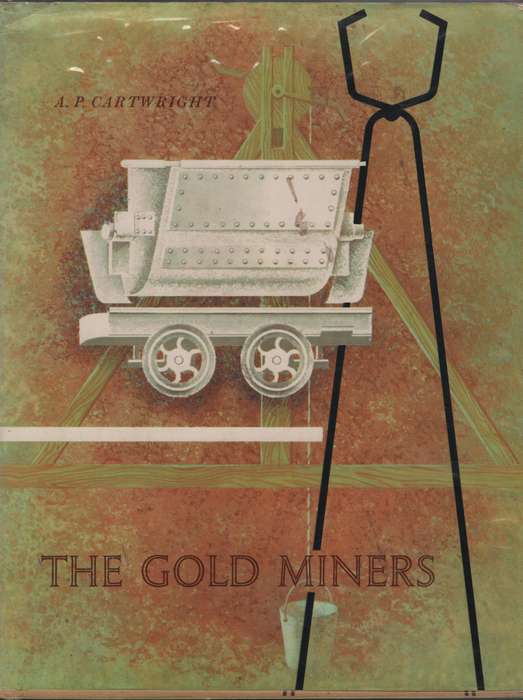 The Gold Miners - Cartwright, A. P. - HTFX2209
