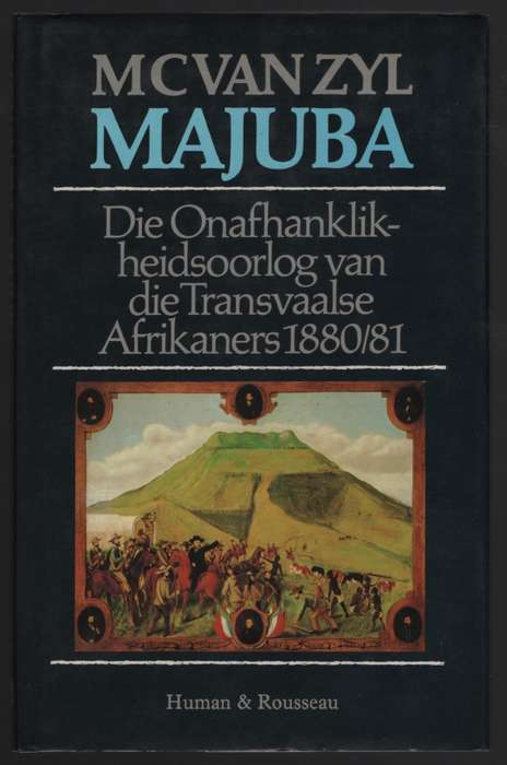 Majuba: Die Onafhanklikheidsoorlog van die Transvaalse Afrikaners, 1 - Van Zyl, M. C.