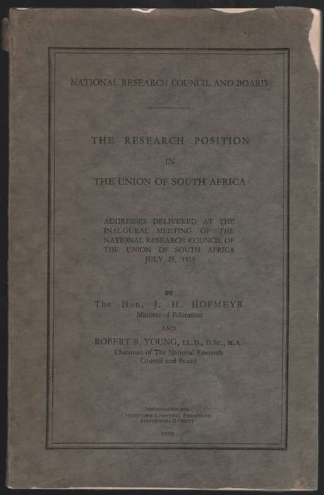 The Research Position in the Union of South Africa: Addresses Delive - Hofmeyr, J. H.; Young, Rober