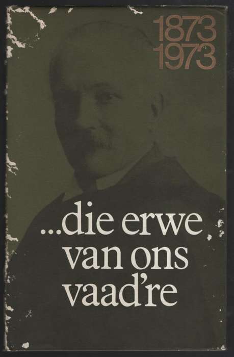 â¦die Erwe van Ons Vaad're. Uit Versamelde Werke - Langenhoven, C. J.